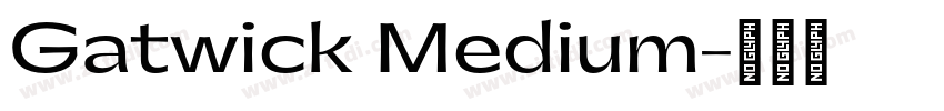 Gatwick Medium字体转换